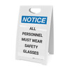 Notice: All Personnel Must Wear Safety Glasses - A-Frame Sign Notice: All Personnel Must Wear Safety Glasses - A-Frame Sign