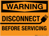 Warning: Disconnect Before Servicing - Wall Sign