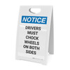 Notice: Drivers Must Chock Wheels On Both Sides - A-Frame Sign