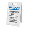 Notice: Employees Only - Vendors and Visitors Must Register at Main Office - A-Frame Sign Notice: Employees Only - Vendors and Visitors Must Register at Main Office - A-Frame Sign