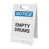 Notice: Empty Drums - A-Frame Sign