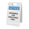 Notice: Entrance For Employees Only - A-Frame Sign
