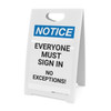 Notice: Everyone Must Sign In - A-Frame Sign Notice: Everyone Must Sign In - A-Frame Sign