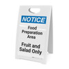 Notice: Food Prep Area - Fruit and Salad Only - A-Frame Sign