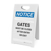 Notice: Gates Must Be Closed After Entry Or Exit - A-Frame Sign