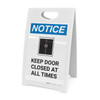 Notice: Keep Door Closed At All Times with Icon - A-Frame Sign