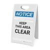 Notice: Keep This Area Clear - A-Frame Sign Notice: Keep This Area Clear - A-Frame Sign