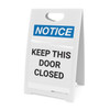 Notice: Keep This Door Closed - A-Frame Sign