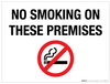 No Smoking on These Premises - Wall Sign No Smoking on These Premises - Wall Sign