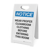 Notice: Wear Proper Cleanroom Clothing Before Entering - A-Frame Sign Notice: Wear Proper Cleanroom Clothing Before Entering - A-Frame Sign
