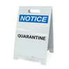 Notice: Quarantine - A-Frame Sign