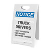 Notice: Truck Drivers Shut-Off Engine Set Brakes Wheel Chocks Bullet Points - A-Frame Sign
