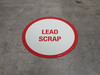 Lead Scrap Floor Sign