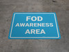FOD Awareness Area - Floor Marking Sign FOD Awareness Area - Floor Marking Sign