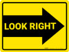 Look Right Arrow - Floor Marking Sign
