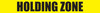 Holding Zone - Inline Printed Floor Marking Tape