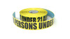 No Persons Under 21 Allowed - Inline Printed Floor Marking Tape