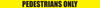 Pedestrians Only - Inline Printed Floor Marking Tape