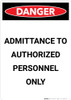 Admittance to Authorized Personal Only - Portrait Wall Sign Admittance to Authorized Personal Only - Portrait Wall Sign