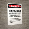 Cadmium May Cause Cancer - Portrait Wall Sign Cadmium May Cause Cancer - Portrait Wall Sign