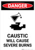 Caustic Will Cause Severe Burns - Portrait Wall Sign