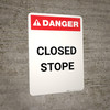 Closed Stope - Portrait Wall Sign