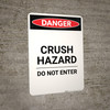 Crush Hazard Do Not Enter - Portrait Wall Sign Crush Hazard Do Not Enter - Portrait Wall Sign