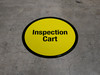 Inspection Cart Floor Sign Inspection Cart Floor Sign