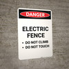 Electric Fence Do Not Climb or Touch - Portrait Wall Sign Electric Fence Do Not Climb or Touch - Portrait Wall Sign