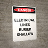 Electrical Lines Buried Shallow - Portrait Wall Sign