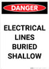 Electrical Lines Buried Shallow - Portrait Wall Sign Electrical Lines Buried Shallow - Portrait Wall Sign