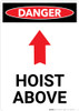 Hoist Above Sign With Arrow - Portrait Wall Sign Hoist Above Sign With Arrow - Portrait Wall Sign