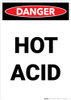 Hot Acid - Portrait Wall Sign