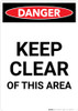 Keep Clear Of This Area - Portrait Wall Sign