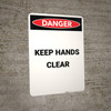 Keep Hands Clear - Portrait Wall Sign