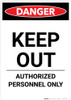 Keep Out - Authorized Personnel Only - Portrait Wall Sign