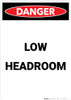 Low Headroom - Portrait Wall Sign