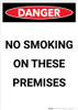 No Smoking On These Premises - Portrait Wall Sign