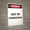 Out Of Commission - Portrait Wall Sign Out Of Commission - Portrait Wall Sign