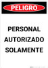 Danger: Authorized Personnel Only Spanish - Portrait Wall Sign