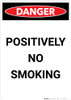 Danger: Positively No Smoking - Portrait Wall Sign