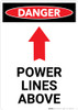 Danger: Power Lines Above Arrow Up - Portrait Wall Sign