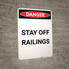 Stay Off Railings - Portrait Wall Sign