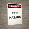 Trip Hazard - Portrait Wall Sign