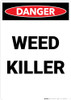 Weed Killer - Portrait Wall Sign