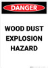 Wood Dust Explosion Hazard - Portrait Wall Sign Wood Dust Explosion Hazard - Portrait Wall Sign