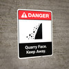 Quarry Face Keep Away ANSI - Portrait Wall Sign