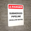 Submerged Pipeline ANSI - Portrait Wall Sign Submerged Pipeline ANSI - Portrait Wall Sign
