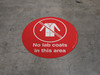 No Lab Coats in This Area Floor Sign No Lab Coats in This Area Floor Sign