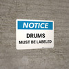Notice: Drums Must be Labeled Landscape Notice: Drums Must be Labeled Landscape